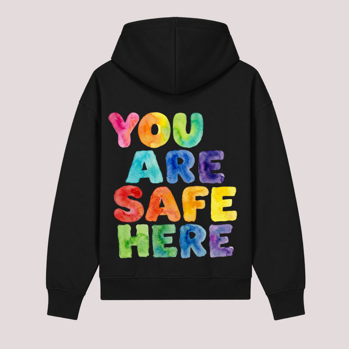 Hoodie "YOU ARE SAFE HERE"