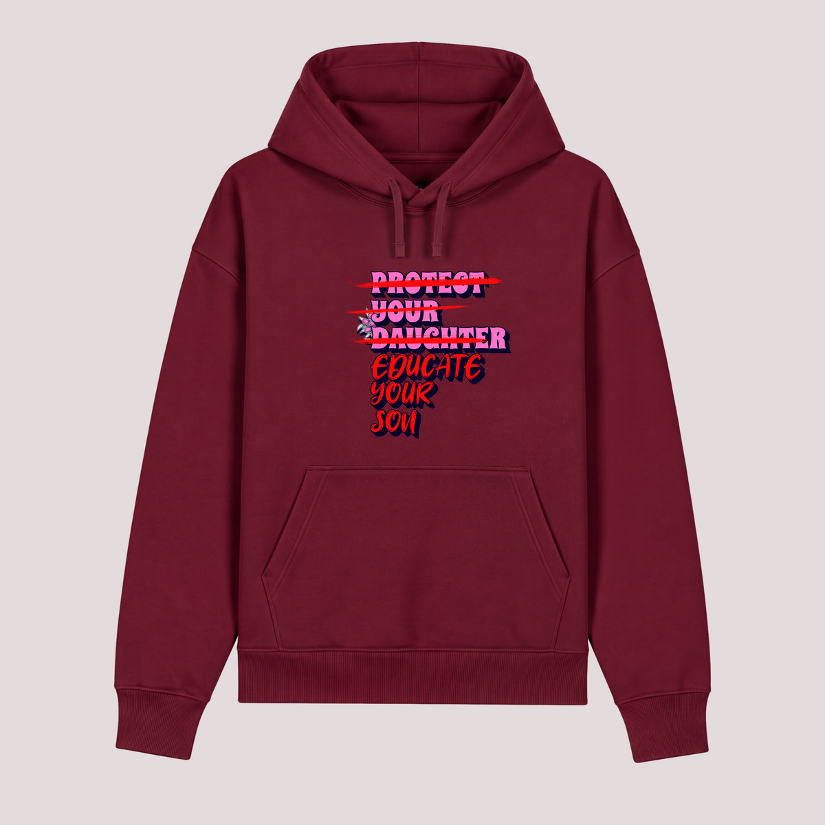 Hoodie “Educate your Son“