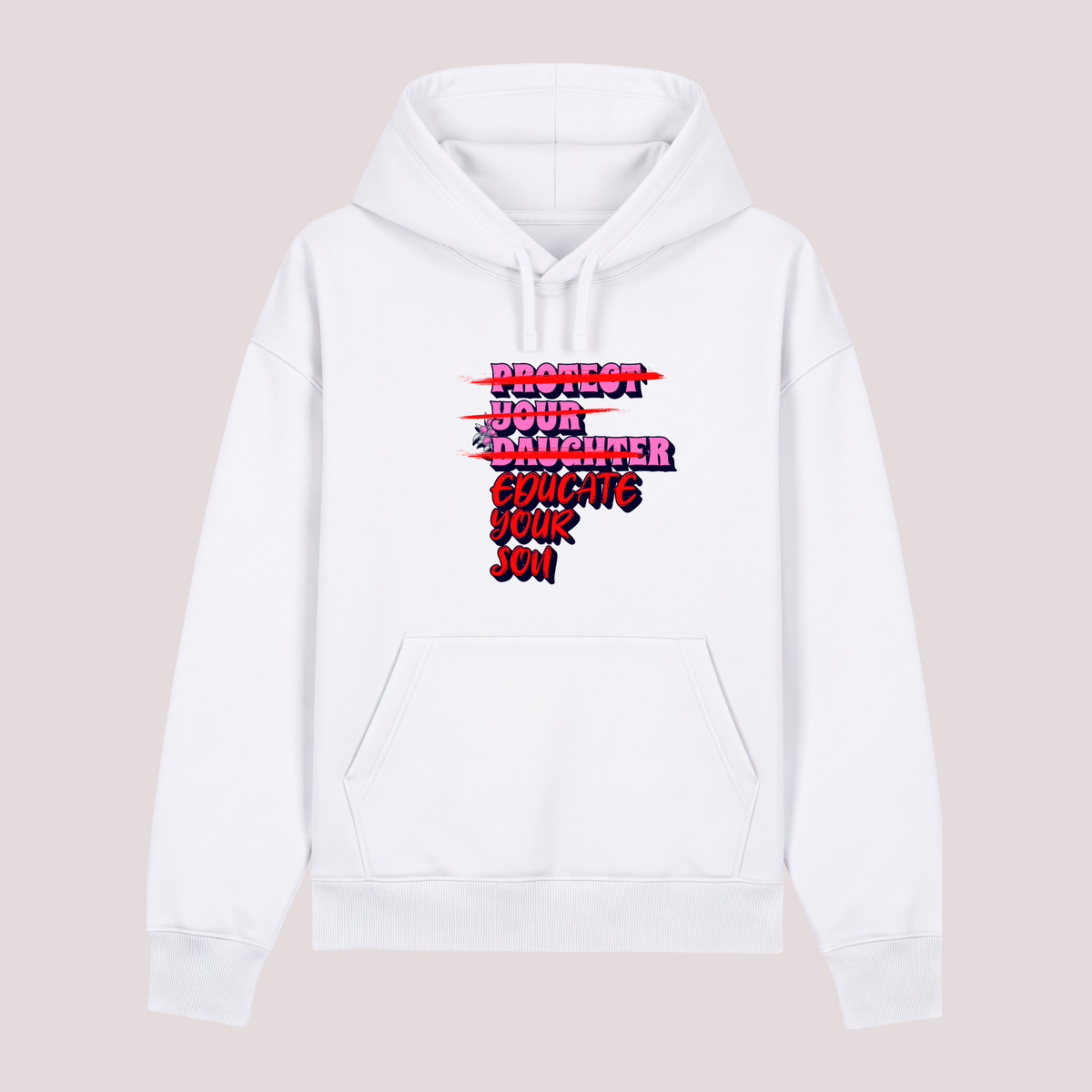 Hoodie “Educate your Son“