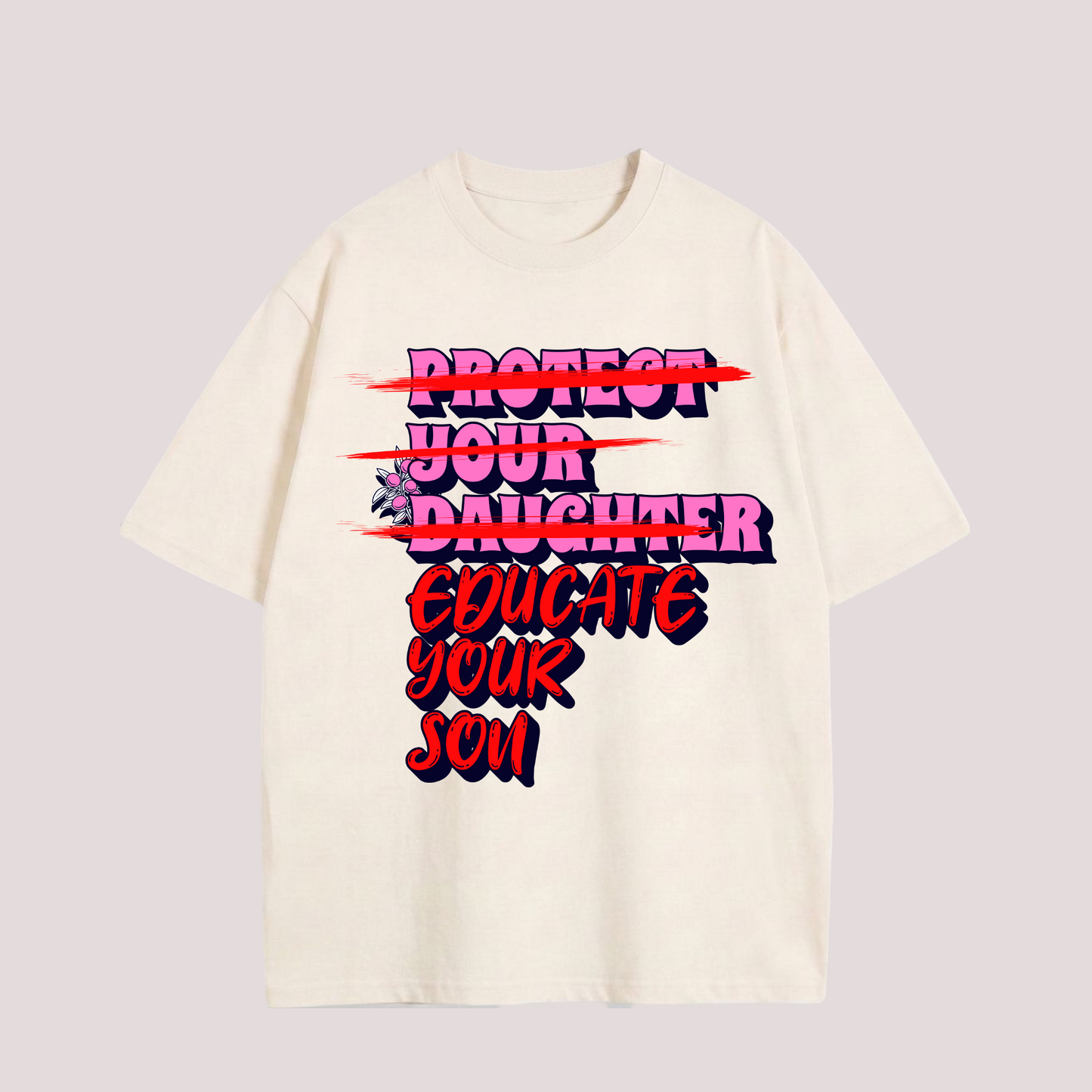 Oversized Shirt “Educate your Son“
