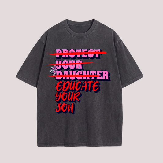 Oversized Shirt “Educate your Son“