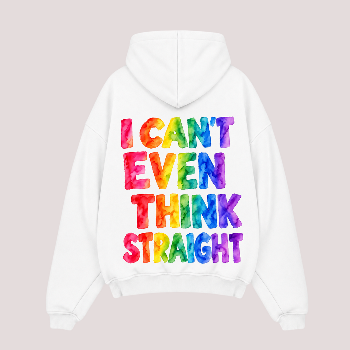 Oversized Hoodie "I CAN’T EVEN THINK STRAIGHT"